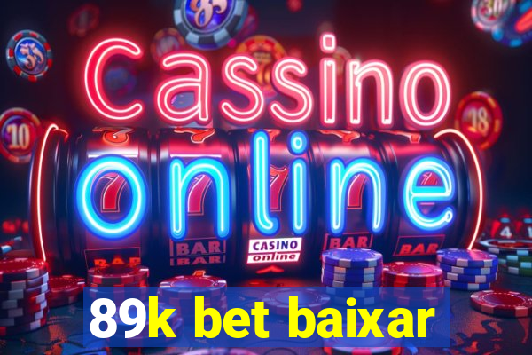 89k bet baixar