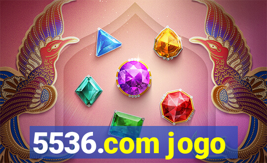 5536.com jogo