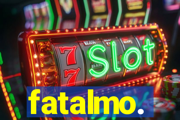 fatalmo.