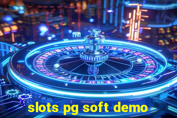 slots pg soft demo