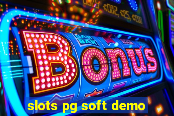 slots pg soft demo