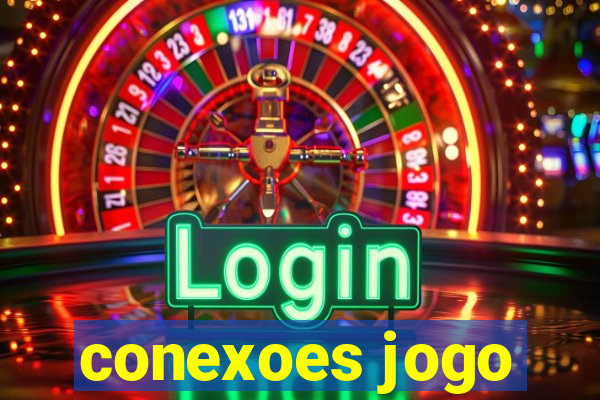 conexoes jogo