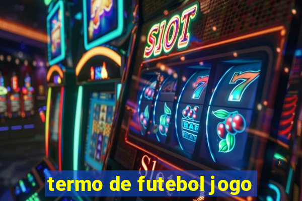 termo de futebol jogo