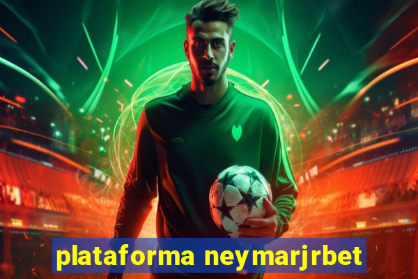 plataforma neymarjrbet