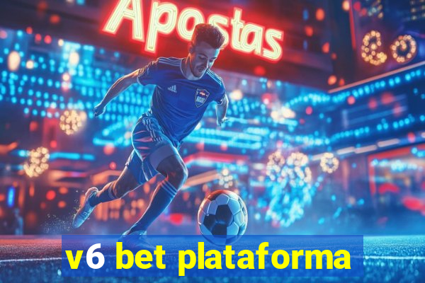 v6 bet plataforma