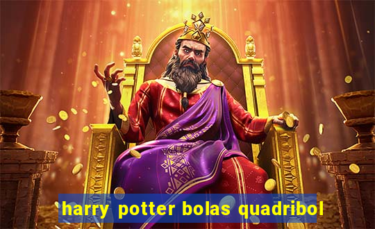 harry potter bolas quadribol