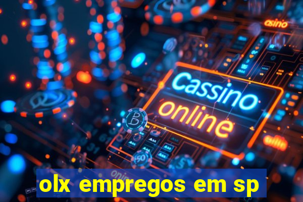 olx empregos em sp