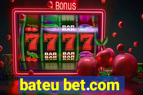 bateu bet.com