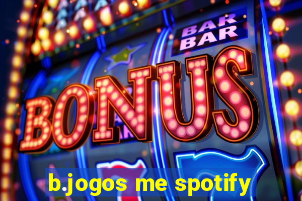 b.jogos me spotify