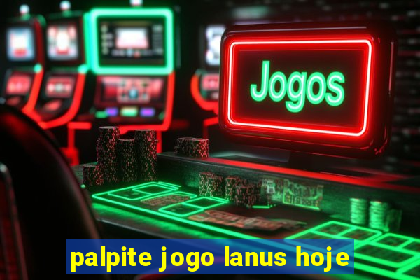 palpite jogo lanus hoje