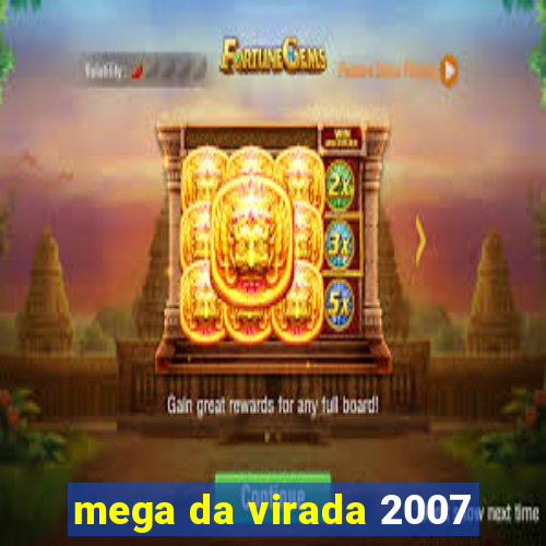 mega da virada 2007