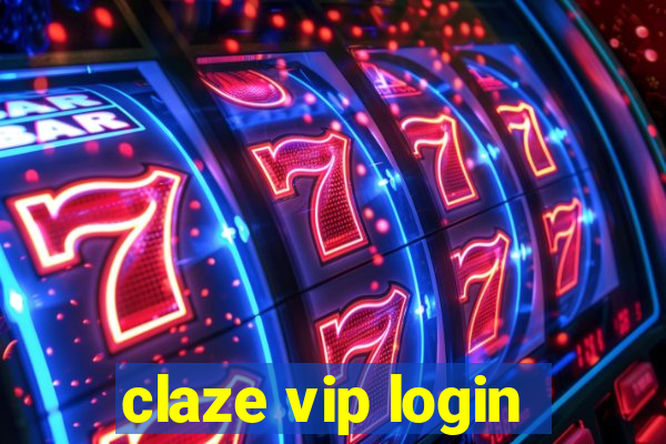 claze vip login