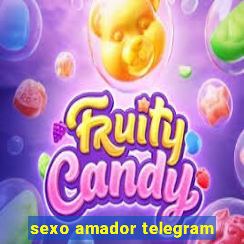 sexo amador telegram