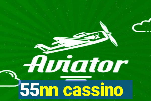 55nn cassino