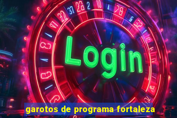 garotos de programa fortaleza