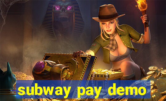 subway pay demo