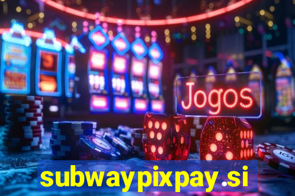 subwaypixpay.site