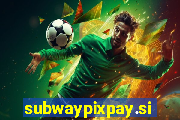 subwaypixpay.site