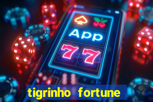 tigrinho fortune dinheiro infinito