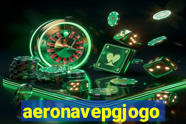 aeronavepgjogo