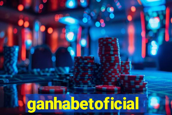 ganhabetoficial