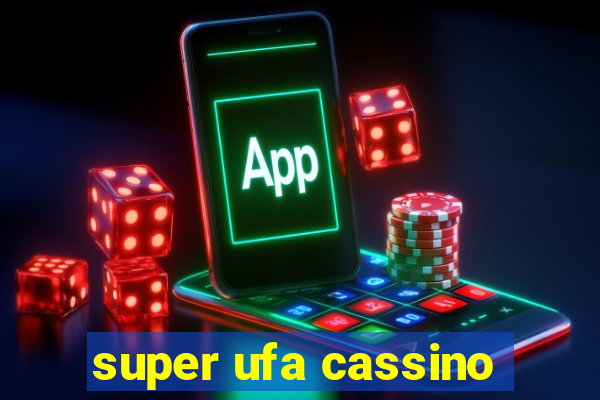 super ufa cassino