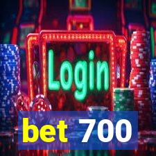 bet 700