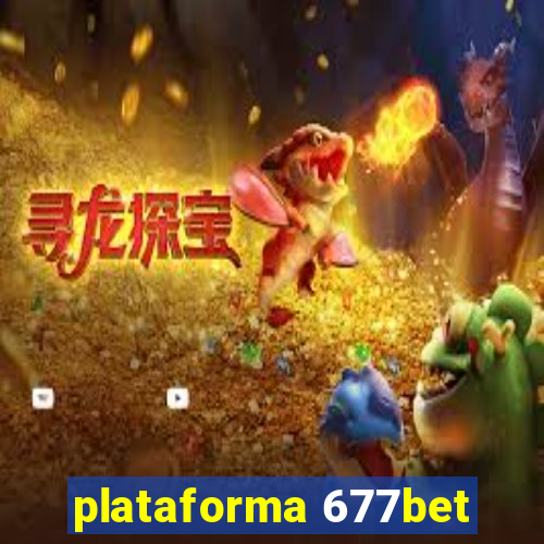 plataforma 677bet