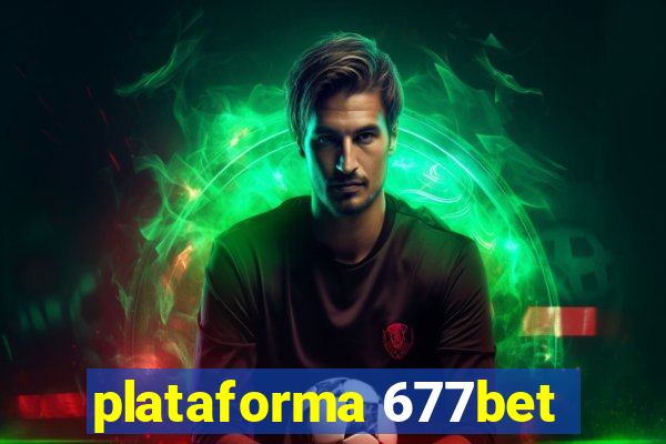 plataforma 677bet