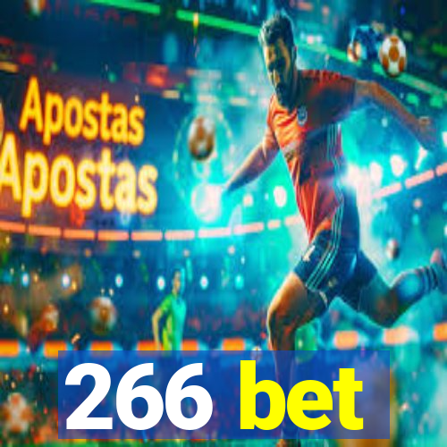 266 bet