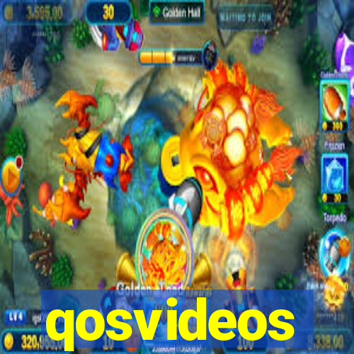 qosvideos