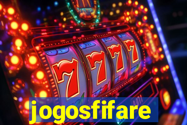 jogosfifare