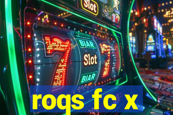 roqs fc x