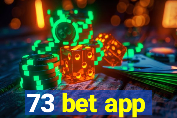 73 bet app