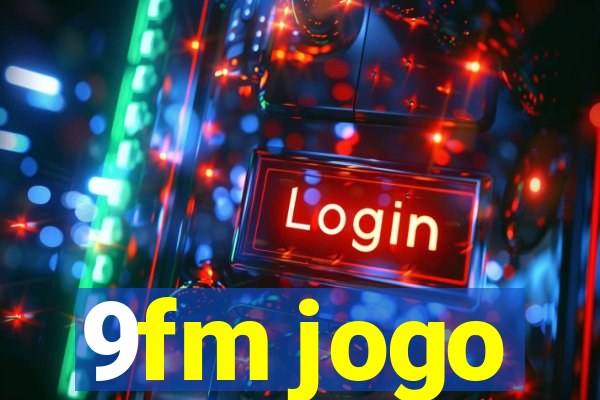 9fm jogo