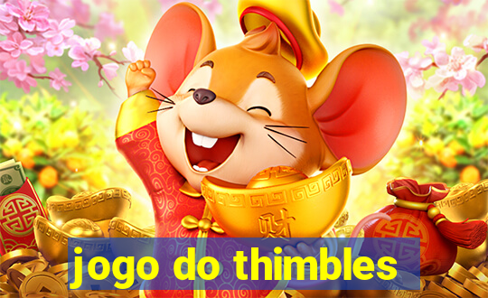 jogo do thimbles