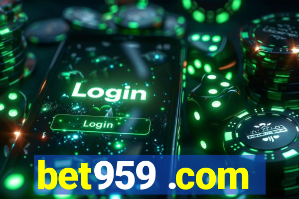 bet959 .com