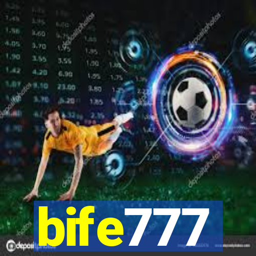 bife777