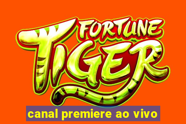 canal premiere ao vivo