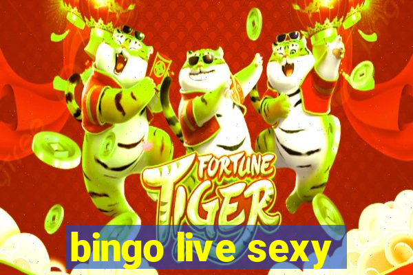 bingo live sexy