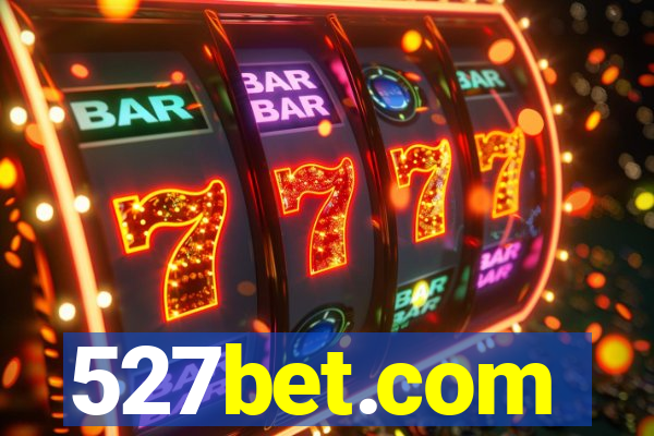 527bet.com