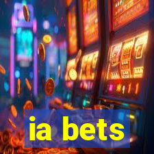 ia bets