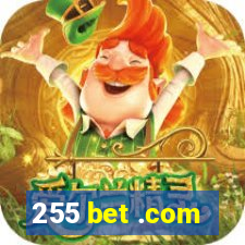 255 bet .com