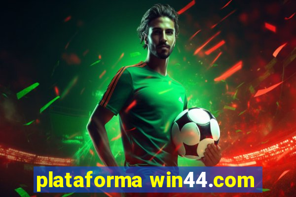 plataforma win44.com