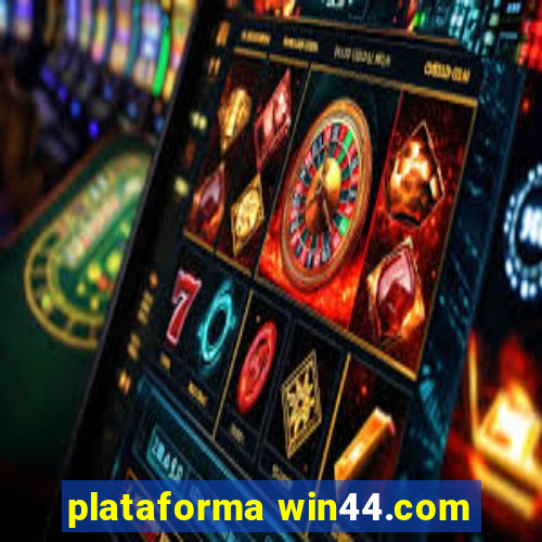 plataforma win44.com