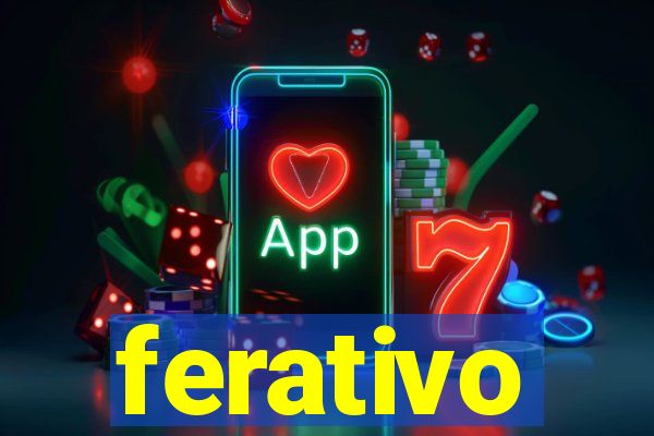 ferativo