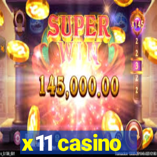 x11 casino