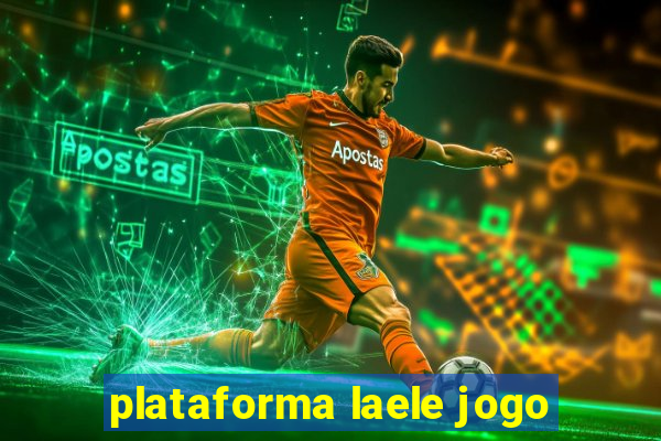 plataforma laele jogo