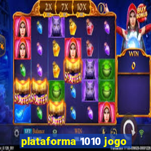 plataforma 1010 jogo