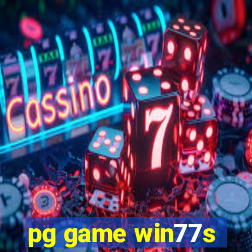 pg game win77s